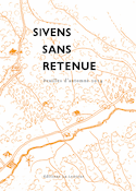 Sivens sans retenue